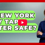 Is New York City Tap Water Safe?