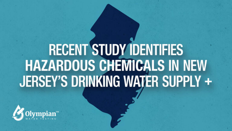 Recent Study Identifies Hazardous Chemicals in New Jersey's Drinking Water Supply​
